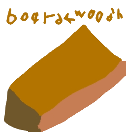 board of wood. text reads baord wood'n